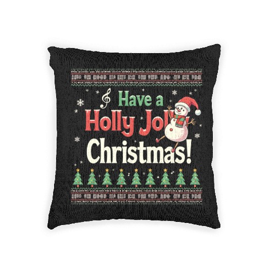 Have a holly joy christmas Woven Pillows