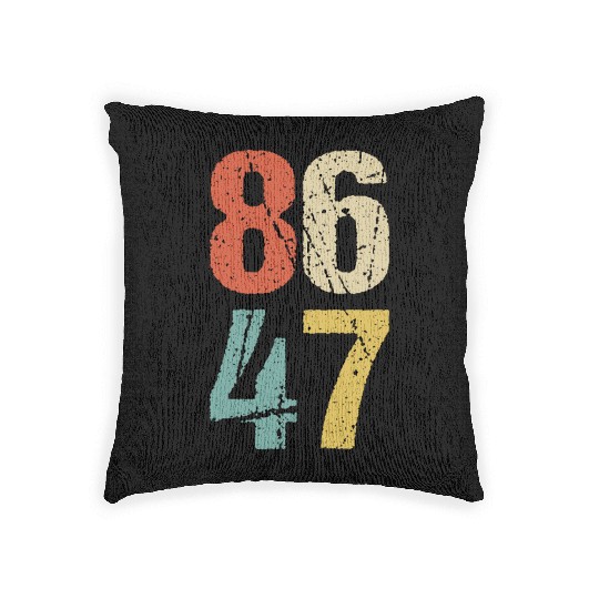 Anti-Trump - 86 47 I Woven Pillows