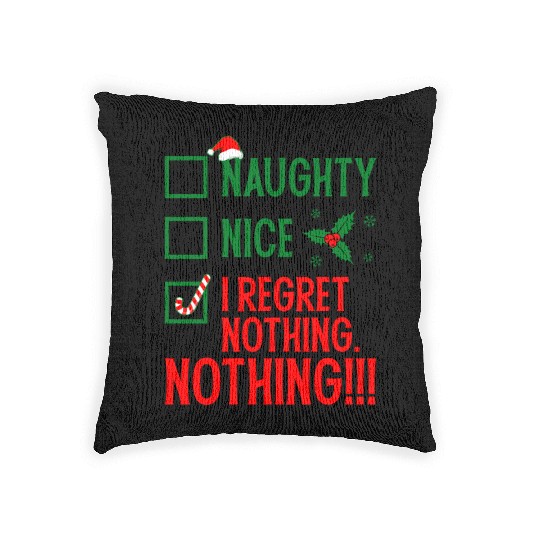 Naughty, Nice, No Regrets Christmas Woven Pillows