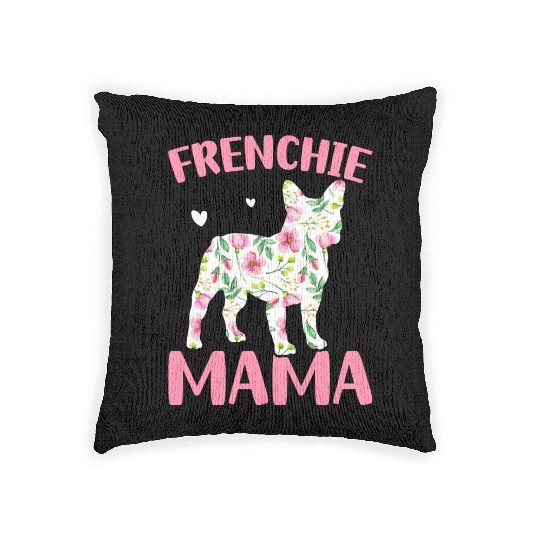 Bulldog Lover French Dog Mama Frenchie Mama Woven Pillows