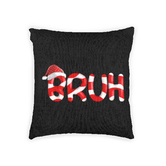 Bruh Christmas Candy Cane Funny Xmas Bruh Woven Pillows