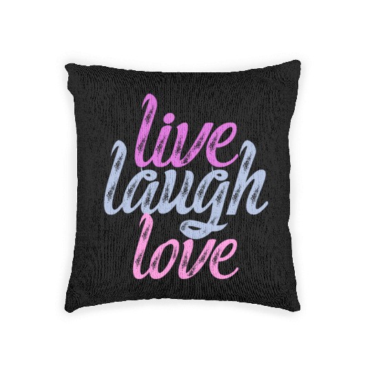 Live Laugh Love - Embrace the Joy Woven Pillows