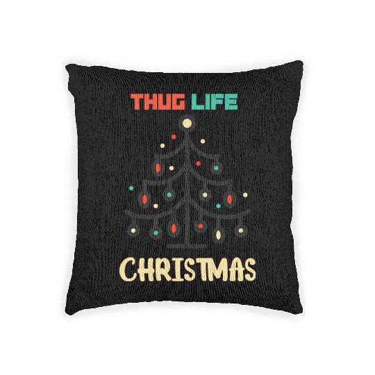 christmas thug Woven Pillows life Woven Pillows movie friends