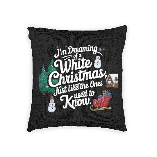 I'm dreaming of a white christmas Woven Pillows