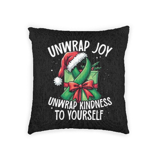 Unwrap Joy kindness to yourself Mental Health Woven Pillows