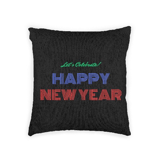 cheers to new year. Woven Pillows happy New year Unisex