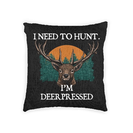 Im DEERpressed Deer Hunting Elk Hunter Funny Dad Woven Pillows