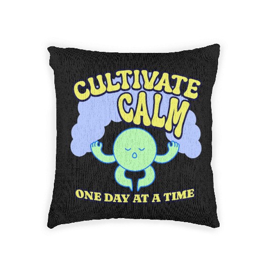 Cultivating Calm One Day At A Time Peaceful Woven Pillows