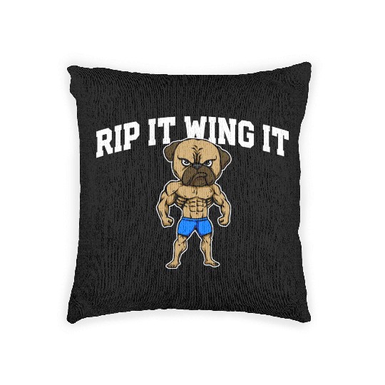 Rip It Wing It Funny Workout Humor Gym Sayings Woven Pillows