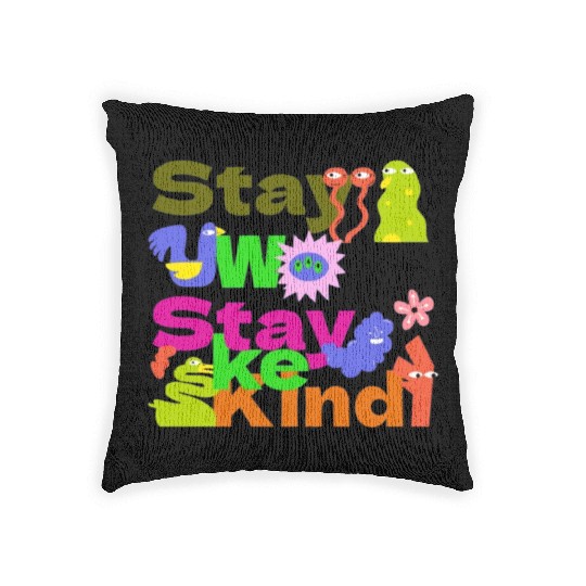 Stay Woke, Stay Kind – Inspirational Woven Pillows
