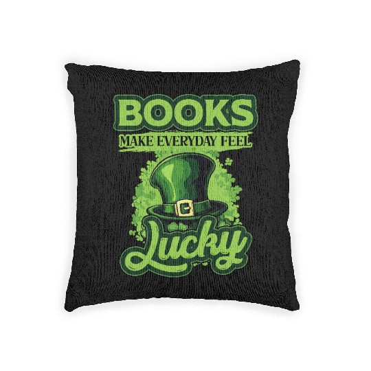 Books Make Everyday Feel Lucky St Patricks Day Woven Pillows