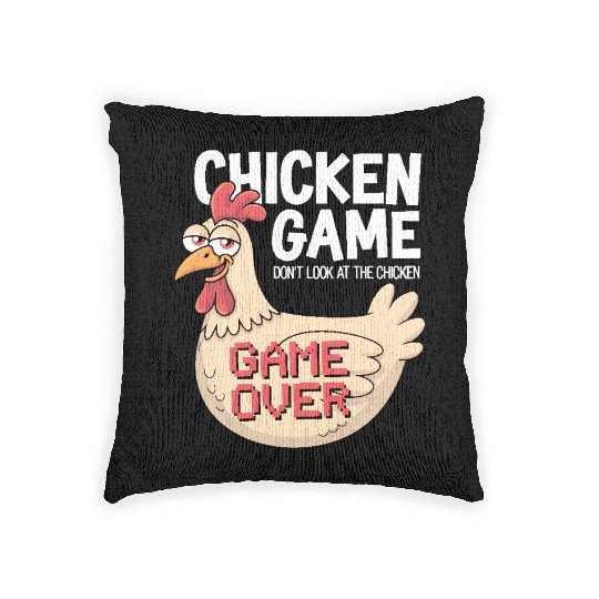 Chicken Game Don't Look At The Chicken Game Over Woven Pillows