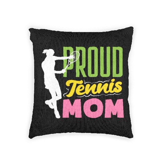 Proud Tennis Mom Enthusiast Gear Woven Pillows