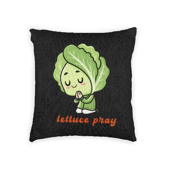 Lettuce pray not Let us pray Woven Pillows