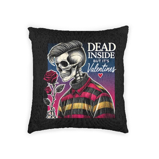 Dead Inside But It s Valentines Funny Woven Pillows
