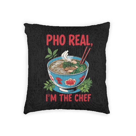 Pho Real Im The Chef Asian Chef Woven Pillows