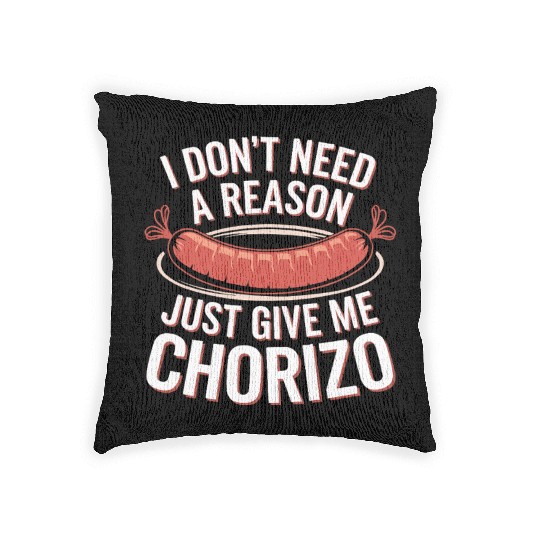 Chorizo Mexican Food Mexico Cuisine Foodie Sausage Woven Pillows