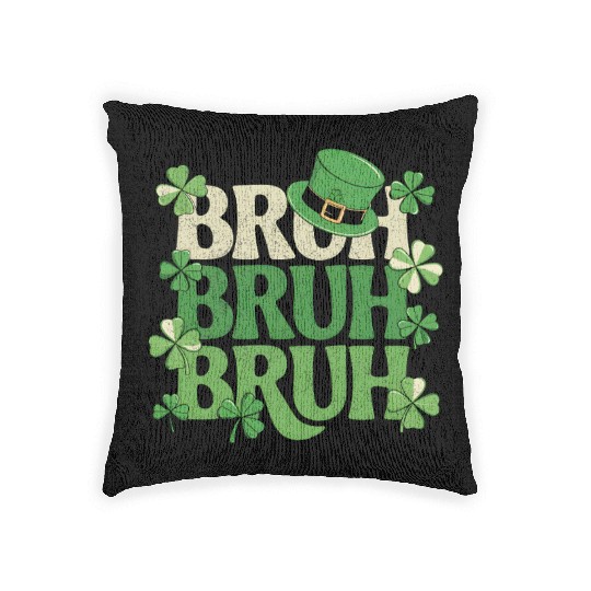 Bruh St. Patrick's Day Funny Green Shamrock Woven Pillows