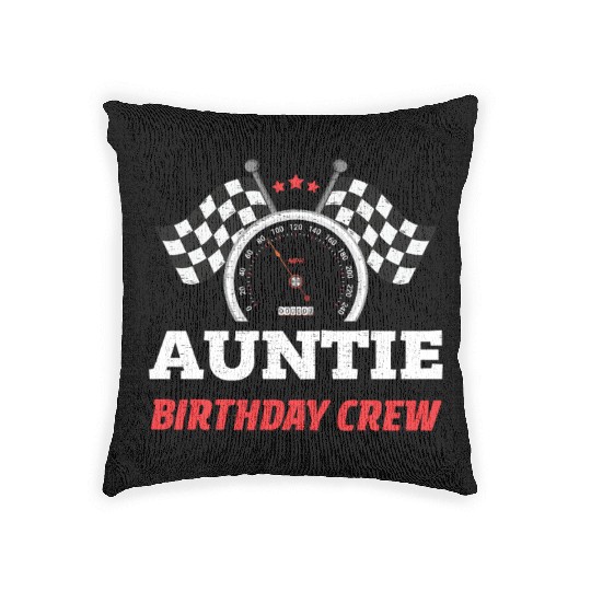 Auntie Birthday Crew Race Party Racing Car Driver Woven Pillows