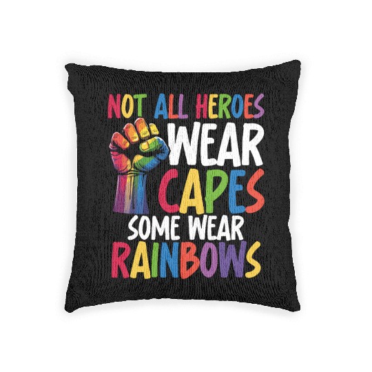 Not All Heroes Wear Capes LGBTQ+ Pride Equality Woven Pillows