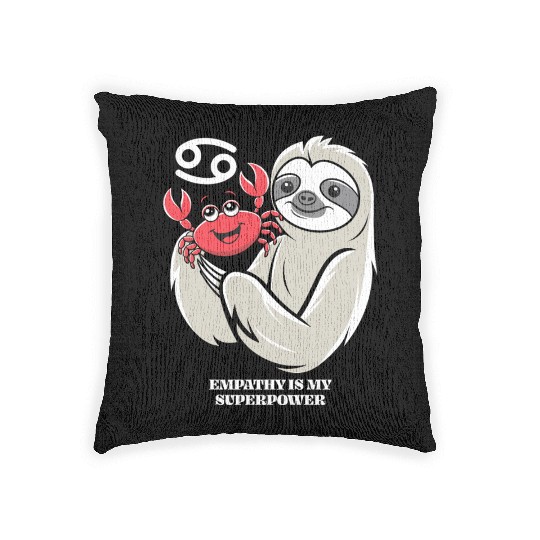 Empathy Is My Superpower: Cancer Zodiac Sloth Woven Pillows