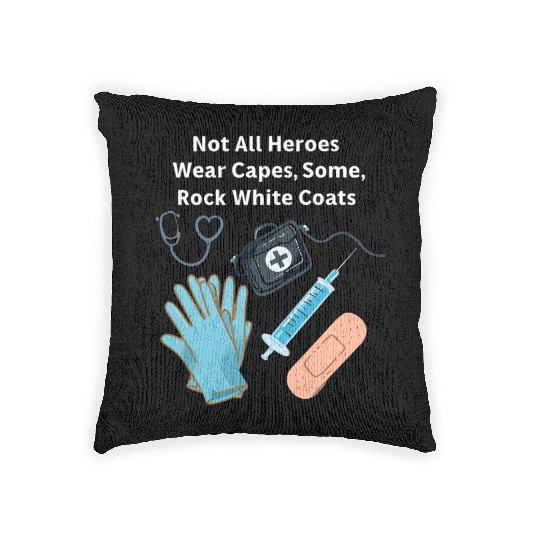Not All Heroes Wear Capes Doctor appreciation Woven Pillows