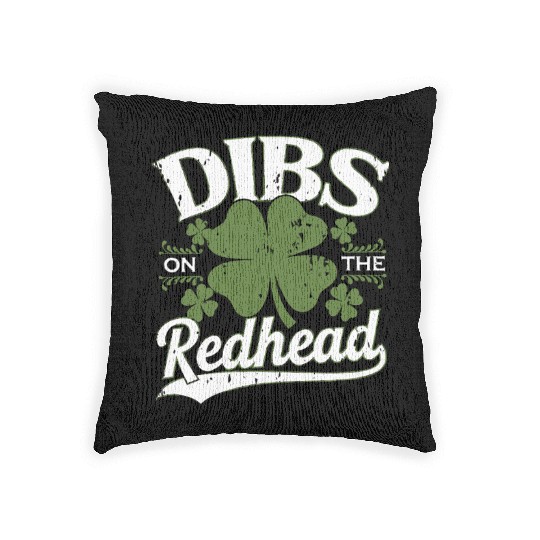 Dibs On The Red Head - St. Patrick's Day Humor Woven Pillows