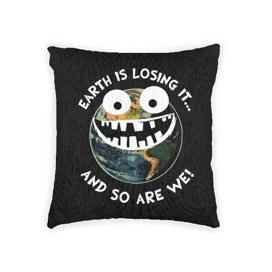 The Earth Losing It Planet Earth Environment Gift Woven Pillows