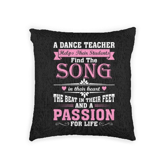 A Dance Teacher Helps Their Students Find The Song Woven Pillows