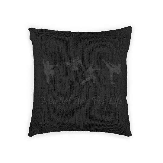Martial Arts For Life Karate Tae Kwon Do Kung Fu Woven Pillows
