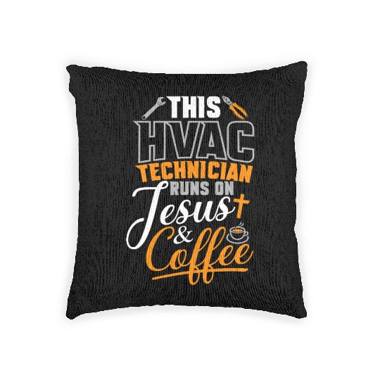 HVAC Tech Runs On Jesus & Coffee Woven Pillows