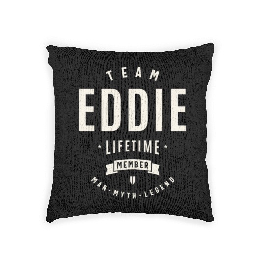 Team Eddie Lifetime Member Funny Name Eddie Woven Pillows