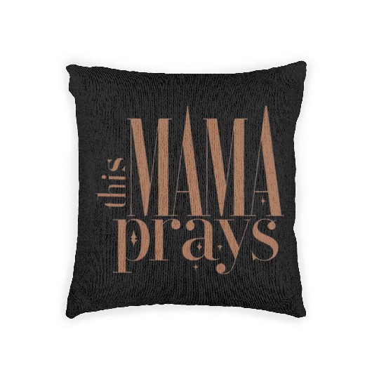 This Mama Prays Women's Softstyle Woven Pillows, Christian M