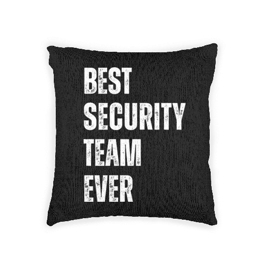 Best Security Team ever Woven Pillows