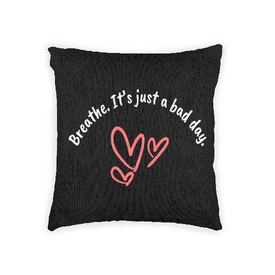 Breathe Mental Health Reminder Woven Pillows