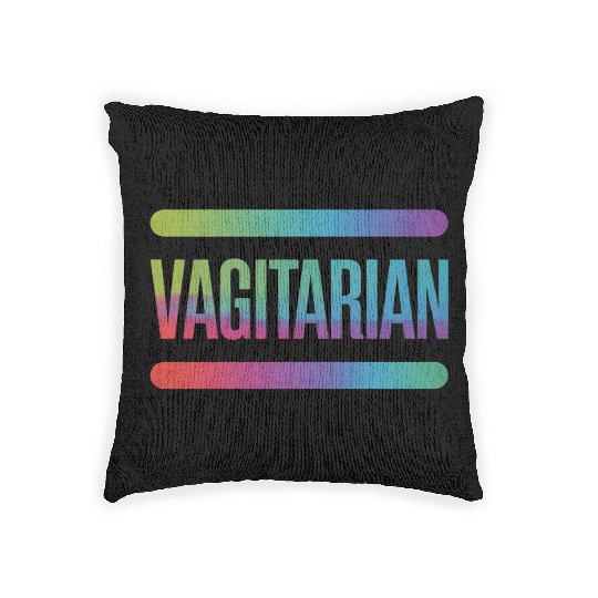 Vagitarian Vegetarian Funny Lesbian LGBTQ Pride Woven Pillows