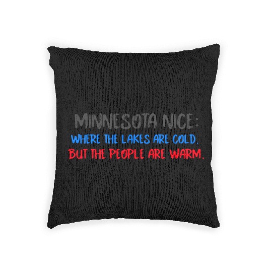 Minnesota Nice People Woven Pillows