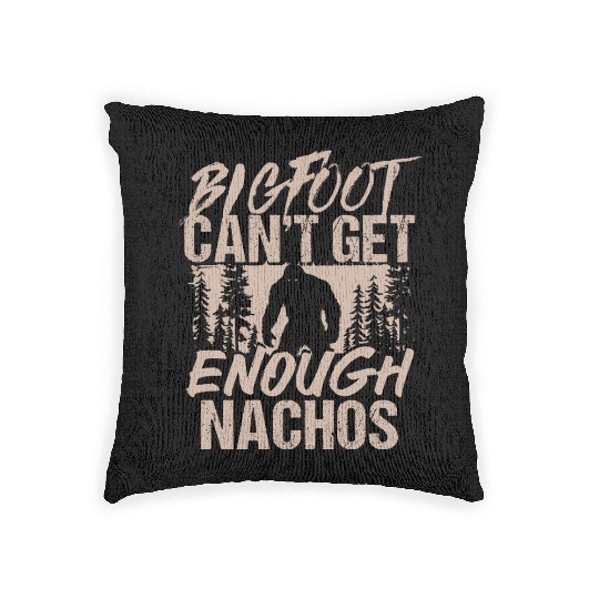 Bigfoot Can't Get Enough Nachos Wilderness Woven Pillows
