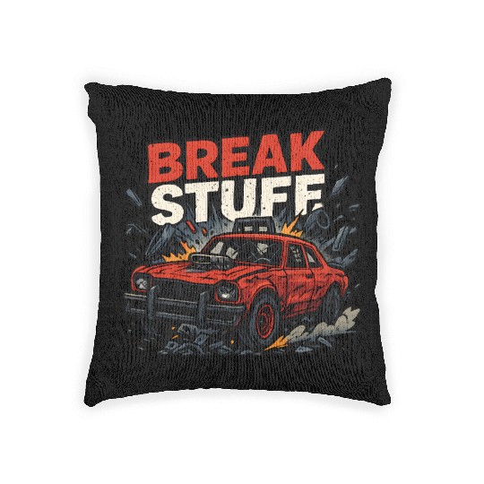 Break Stuff - Crash Racing Woven Pillows Derby Car Design