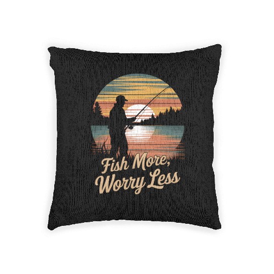 Fish More Worry Less Graphic, Relaxing Fishing, Woven Pillows