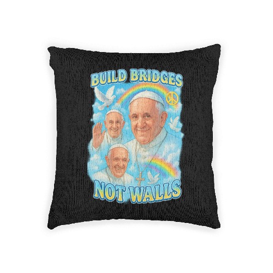 Pope Francis Build Bridges Not Walls Y2K Tribute Woven Pillows
