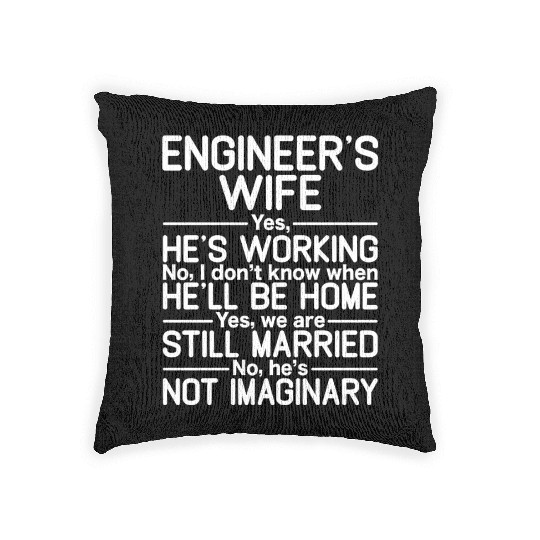 Engineers wife saying for engineering student Woven Pillows