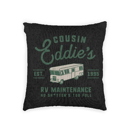 Cousin Eddie s RV Maintenance Funny Movie Woven Pillows