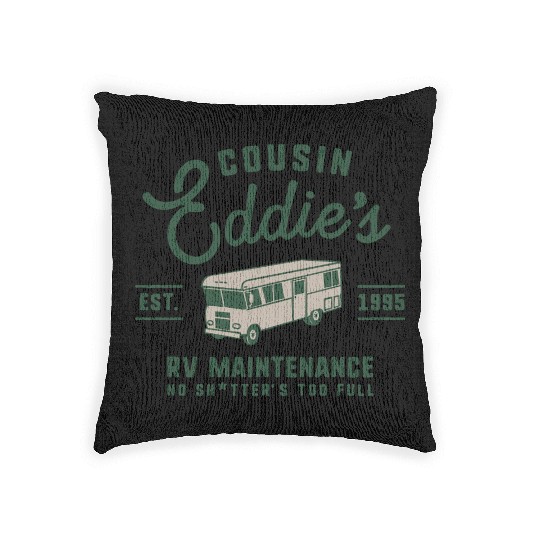 Cousin Eddie s RV Maintenance Funny Movie Woven Pillows