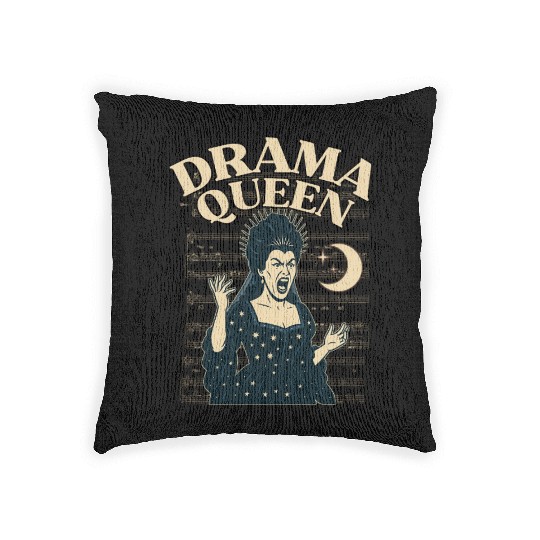 Drama Queen – Loud, Proud, and Slightly Unhinged Woven Pillows