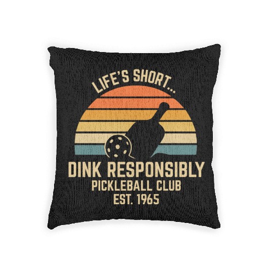 DINK RESPONSIBLY – Funny Retro Pickleball Woven Pillows