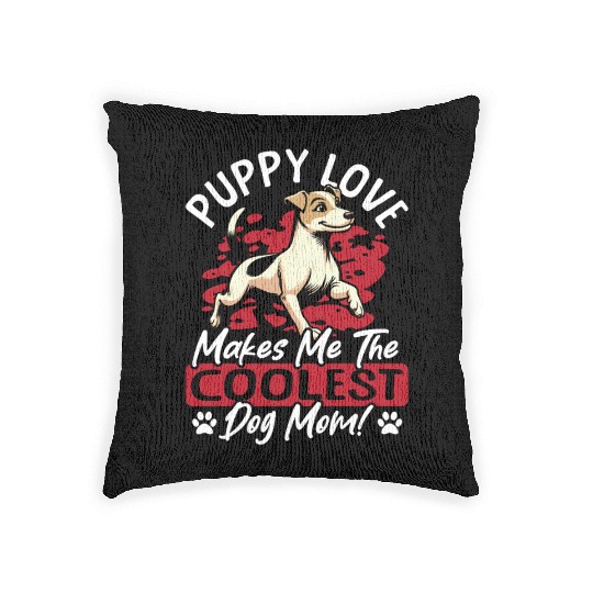 Puppy Love the Coolest Dog Mom! My Mom Is Cool Dog Woven Pillows