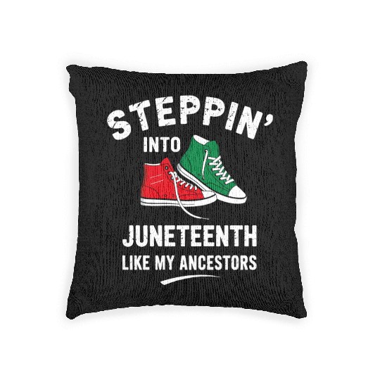 Steppin' Into Juneteenth Like My Ancestors Woven Pillows