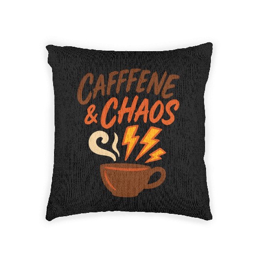 Caffeine & Chaos – Coffee Lovers Unite Woven Pillows