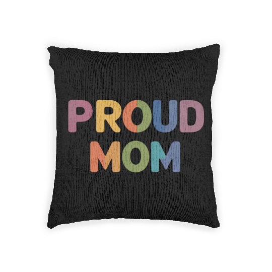 Proud Mom Rainbow Text Woven Pillows – LGBTQ Pride Ally Te